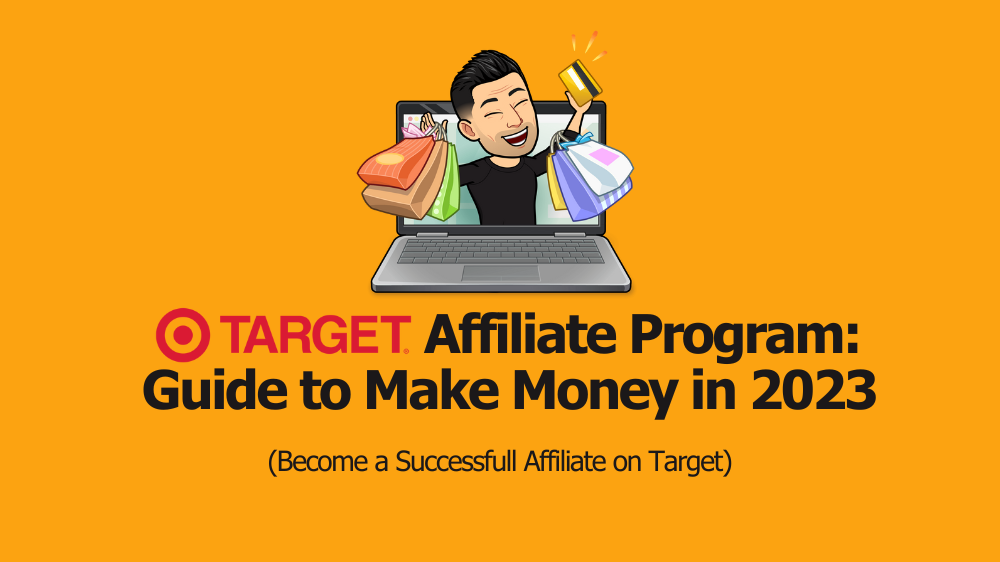 Target Affiliate Program: Best Guide to Make Money in 2023