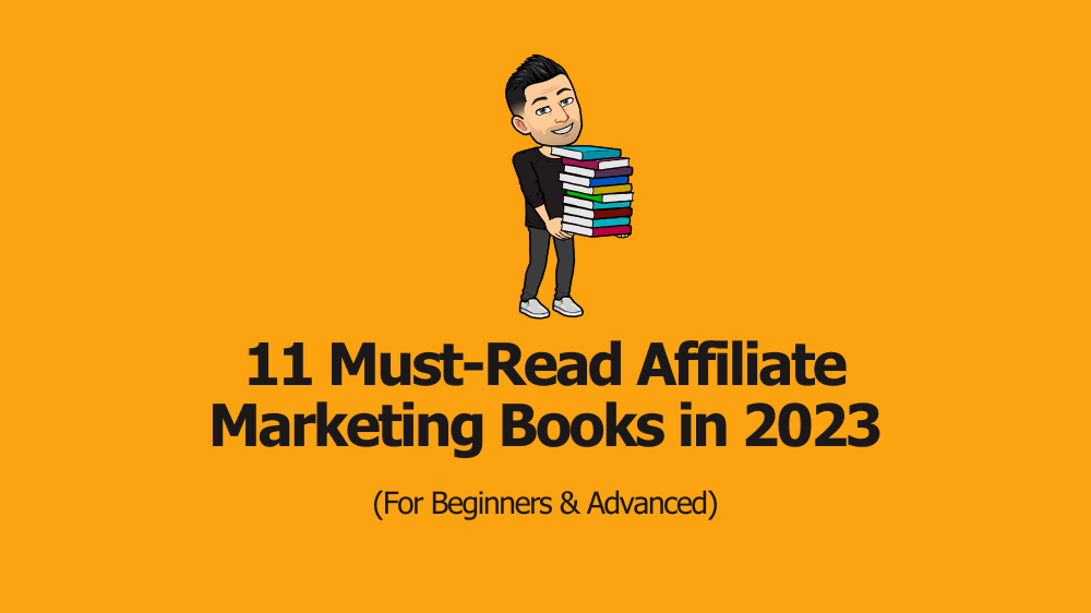 11 Must-Read Affiliate Marketing Books in 2023